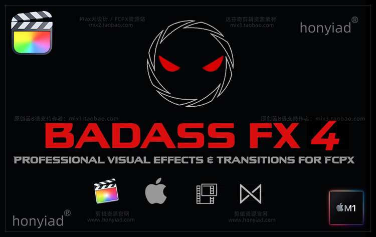 FCPX特效插件BadAss FX4油管大神实用酷炫特效和转场插件超级包m1&m2